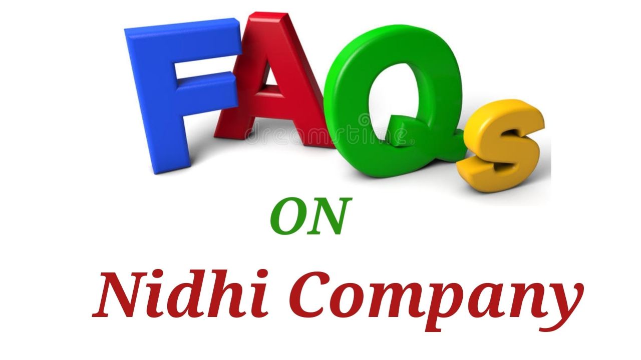 Nidhi Company Frequently Asked Questions
