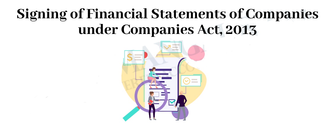 Signing-of-Financial-Statements-of-Companies-under-Companies-Act-2013