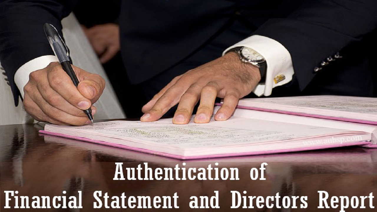 Who is authorized to sign financial statements