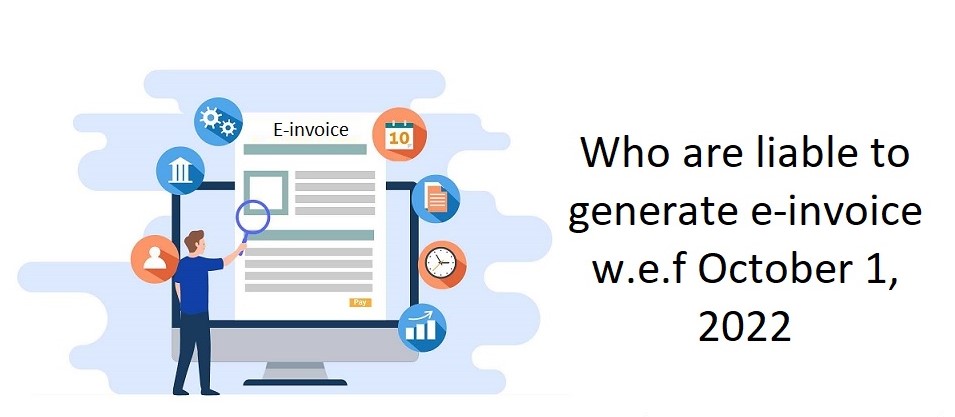 GST E-Invoicing & it’s applicability.