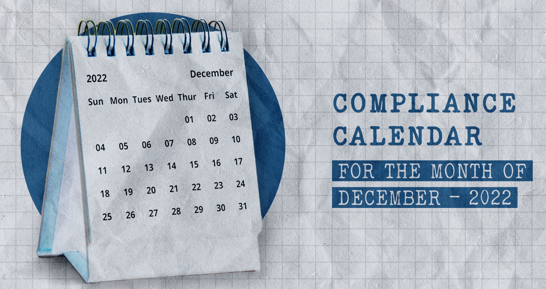 Due date of statutory Compliance Calendar Dec 2022
