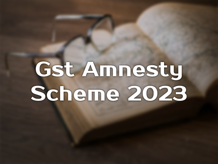 New gst-amnesty-scheme-2023